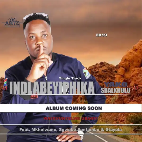 Wayevunyelwe Ubani - Wotshelu Nyoko